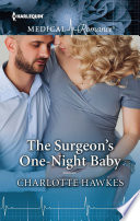 Cover of The Surgeon's One-Night Baby