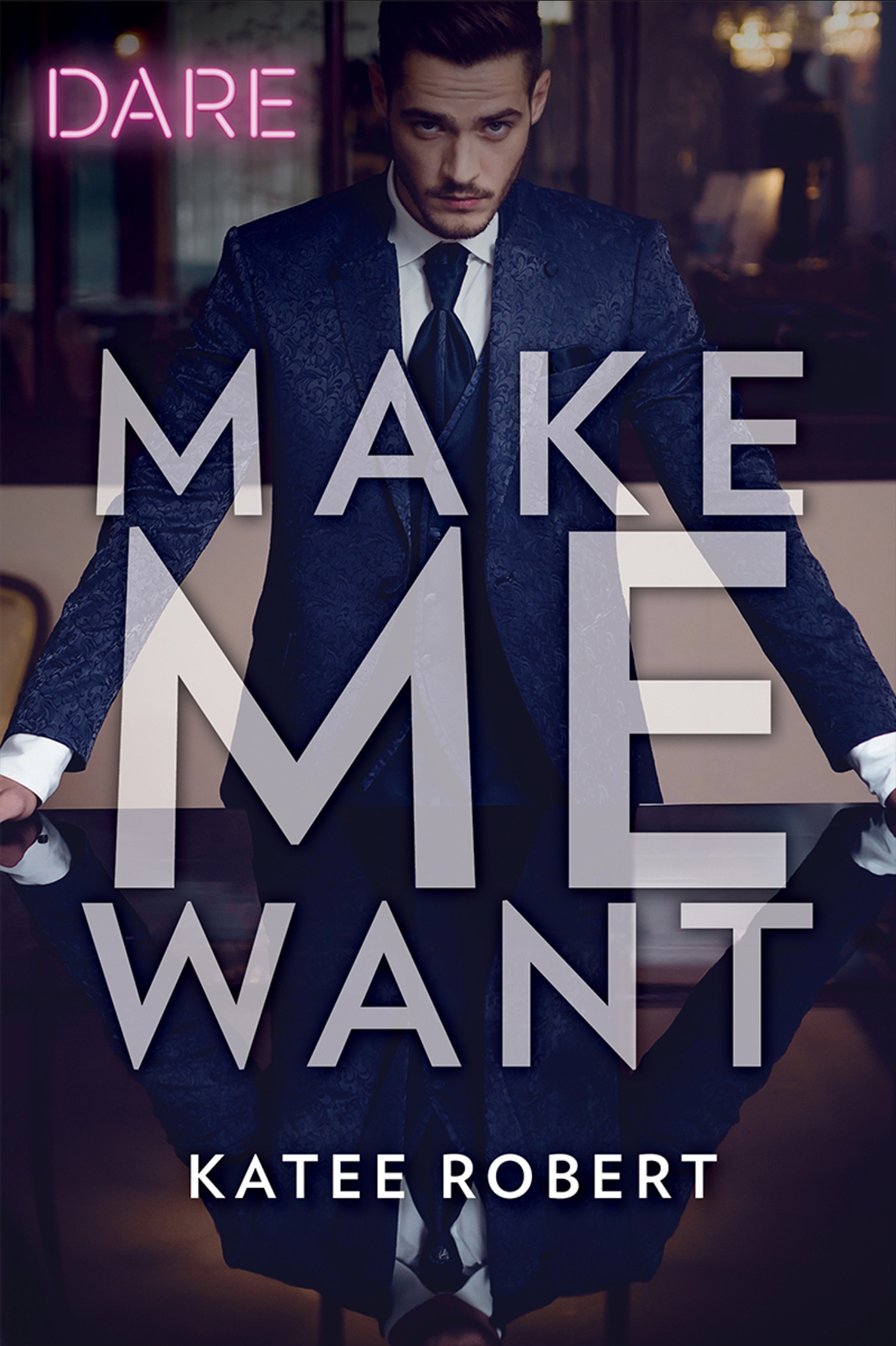 Cover of Make Me Want