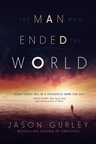 Cover of The Man Who Ended the World