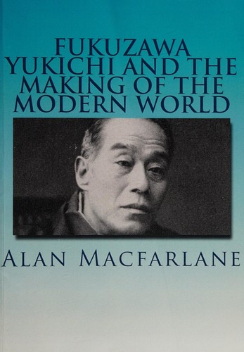 Cover of Yukichi Fukuzawa and the Making of the Modern World
