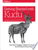 Cover of Getting Started with Kudu