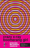 Cover of Crazy X-Ray Boomerang Girl