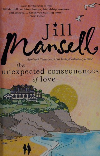 Cover of The unexpected consequences of love