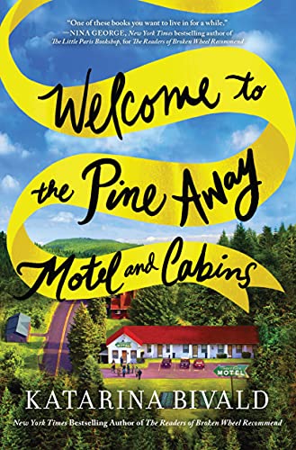 Cover of Welcome to the Pine Away Motel and Cabins
