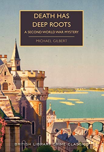 Cover of Death Has Deep Roots: A Second World War Mystery