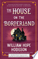 Cover of The House on the Borderland