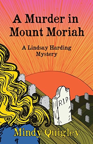 Cover of A Murder in Mount Moriah :A Lindsay harding Mystery