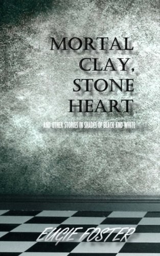 Cover of Mortal Clay, Stone Heart