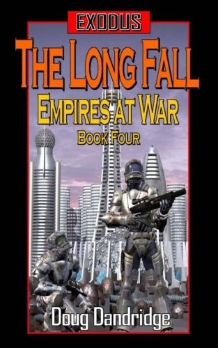 Cover of Exodus: Empires at War: Book 4: The Long Fall