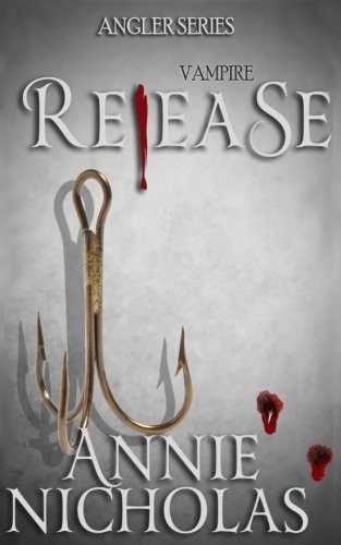Cover of Release (The Angler) (Volume 3)