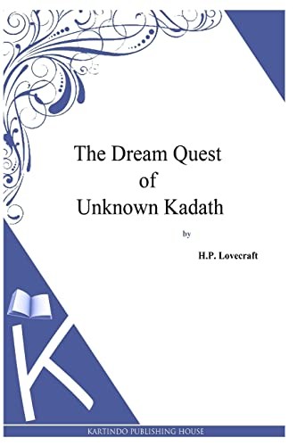 Cover of The Dream Quest Of Unknown Kadath