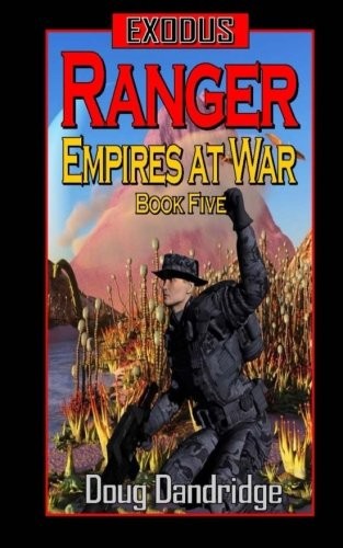 Cover of Exodus: Empires at War: Book 5: Ranger (Volume 5)