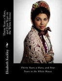 Cover of Thirty Years a Slave, and Four Years in the White House