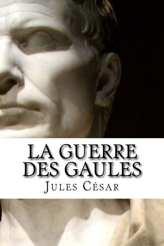 Cover of La Guerre des Gaules
