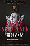 Cover of Where Roses Never Die