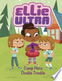 Cover of Camp Hero Double Trouble