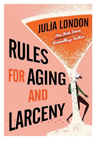 Cover of Rules for Aging and Larceny