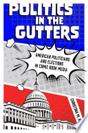 Cover of Politics in the Gutters