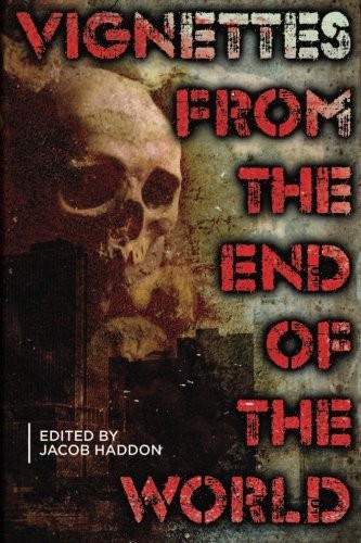 Cover of Vignettes from the End of the World (QuickLII) (Volume 2)