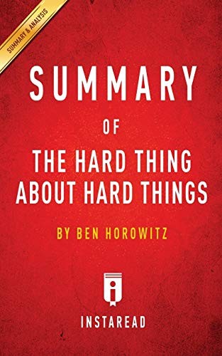 Cover of Summary of the Hard Thing about Hard Things