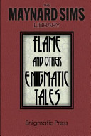 Cover of Flame and Other Enigmatic Tales