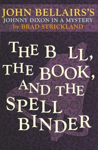Cover of The Bell, the Book, and the Spellbinder