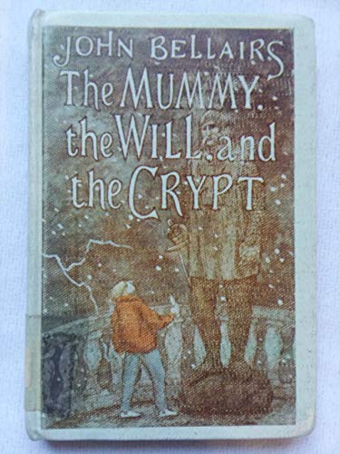 Cover of The Mummy, the Will, and the Crypt