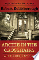 Cover of Archie in the Crosshairs