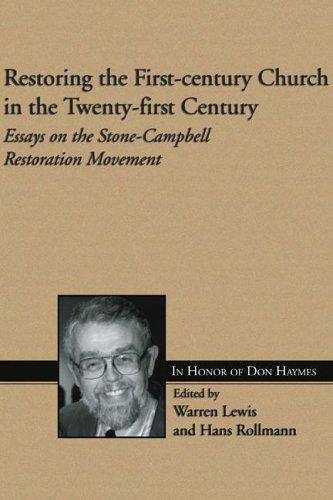 Cover of Restoring the first-century church in the twenty-first century