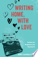 Cover of Writing Home, With Love