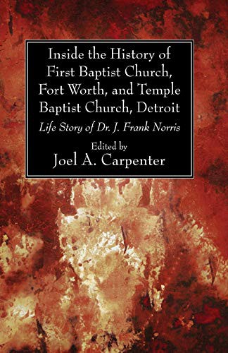 Cover of Inside the History of First Baptist Church, Fort Worth, and Temple Baptist Church, Detroit