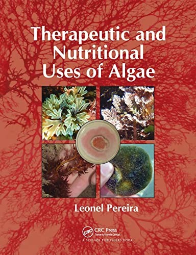 Cover of Therapeutic and Nutritional Uses of Algae