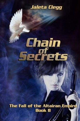 Cover of Chain of Secrets (The Fall of the Altairan Empire) (Volume 8)