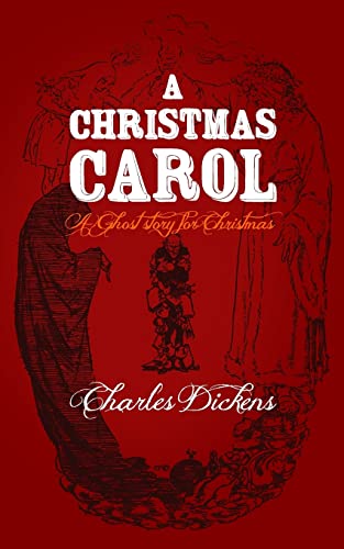 Cover of A Christmas Carol: Original and Unabridged