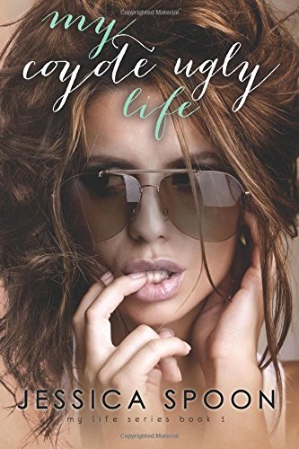 Cover of My Coyote Ugly Life