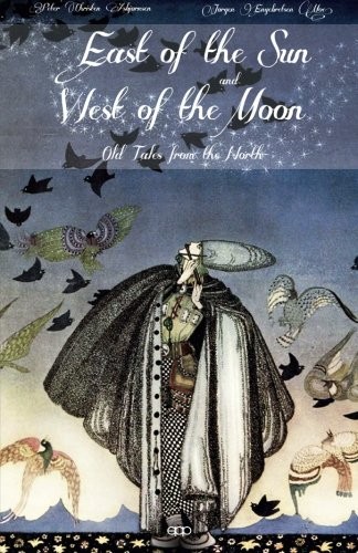 Cover of East of the Sun and West of the Moon