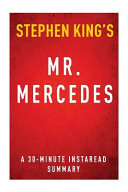 Cover of Mr. Mercedes by Stephen King - a 30-Minute Summary