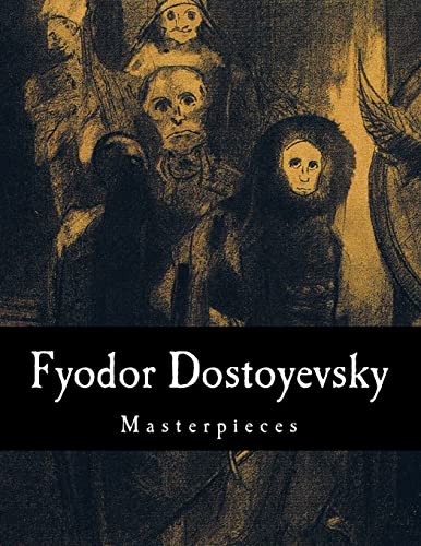 Cover of Fyodor Dostoyevsky, Masterpieces