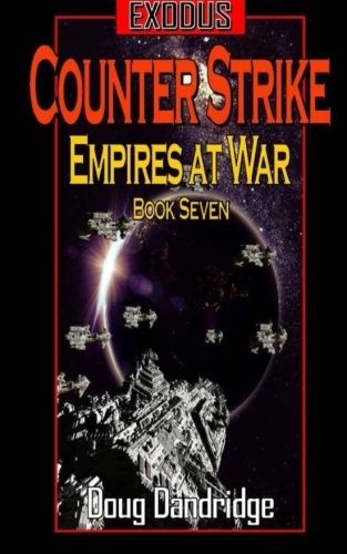Cover of Exodus: Empires at War: Book 7: Counter Strike. (Volume 7)