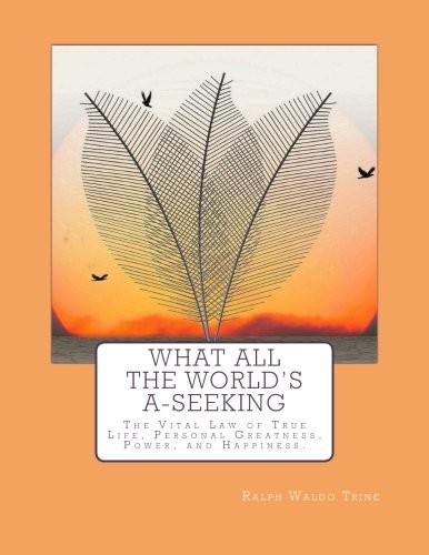 Cover of What All the World's A-Seeking
