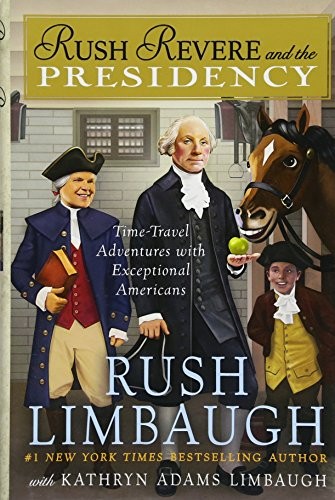 Cover of Rush Revere and the Presidency (5)