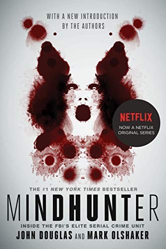 Cover of Mindhunter: Inside the FBI's Elite Serial Crime Unit