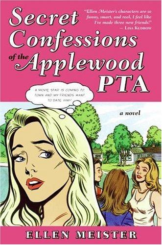 Cover of Secret confessions of the Applewood PTA