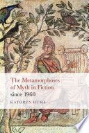 Cover of The Metamorphoses of Myth in Fiction since 1960