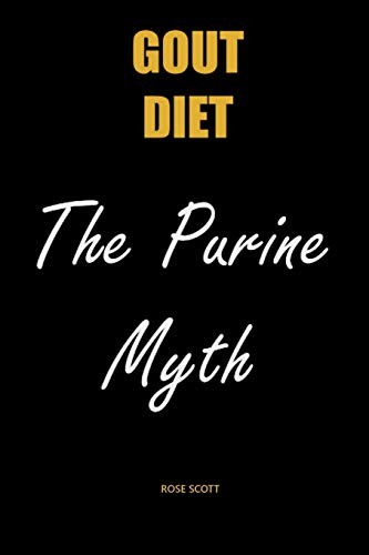 Cover of Gout Diet The Purine Myth