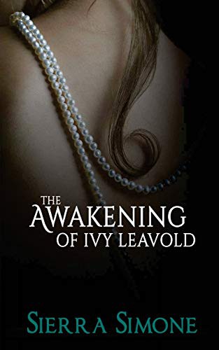 Cover of The Awakening of Ivy Leavold