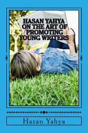 Cover of Hasan Yahya on the Art of Promoting Young Writers