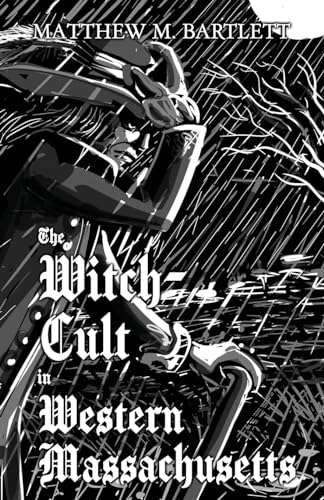 Cover of The Witch-Cult in Western Massachusetts