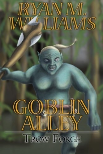 Cover of Trow Forge (Goblin Alley) (Volume 3)