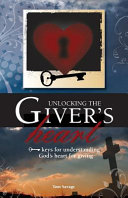 Cover of Unlocking the Giver's Heart